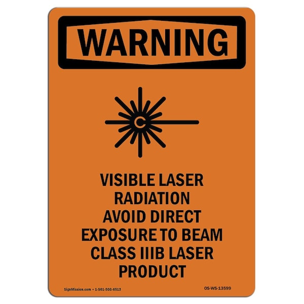 OSHA WARNING Sign, Visible Laser Radiation W/ Symbol, 10in X 7in Aluminum, 7" W, 10" H, Portrait